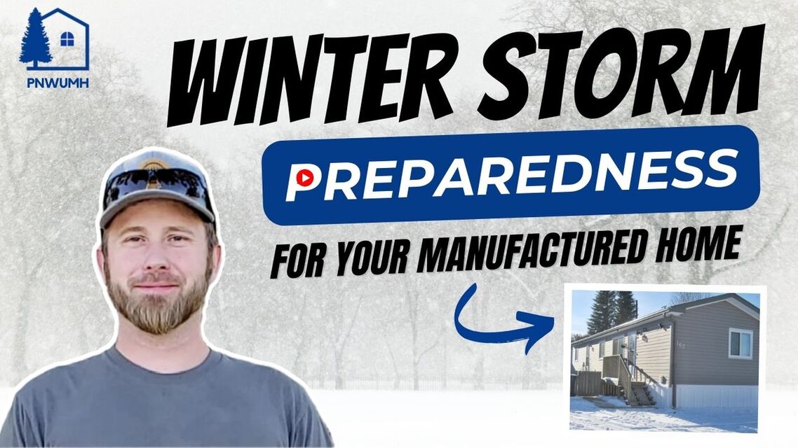 Winter Storm Preparedness for Your Manufactured Home